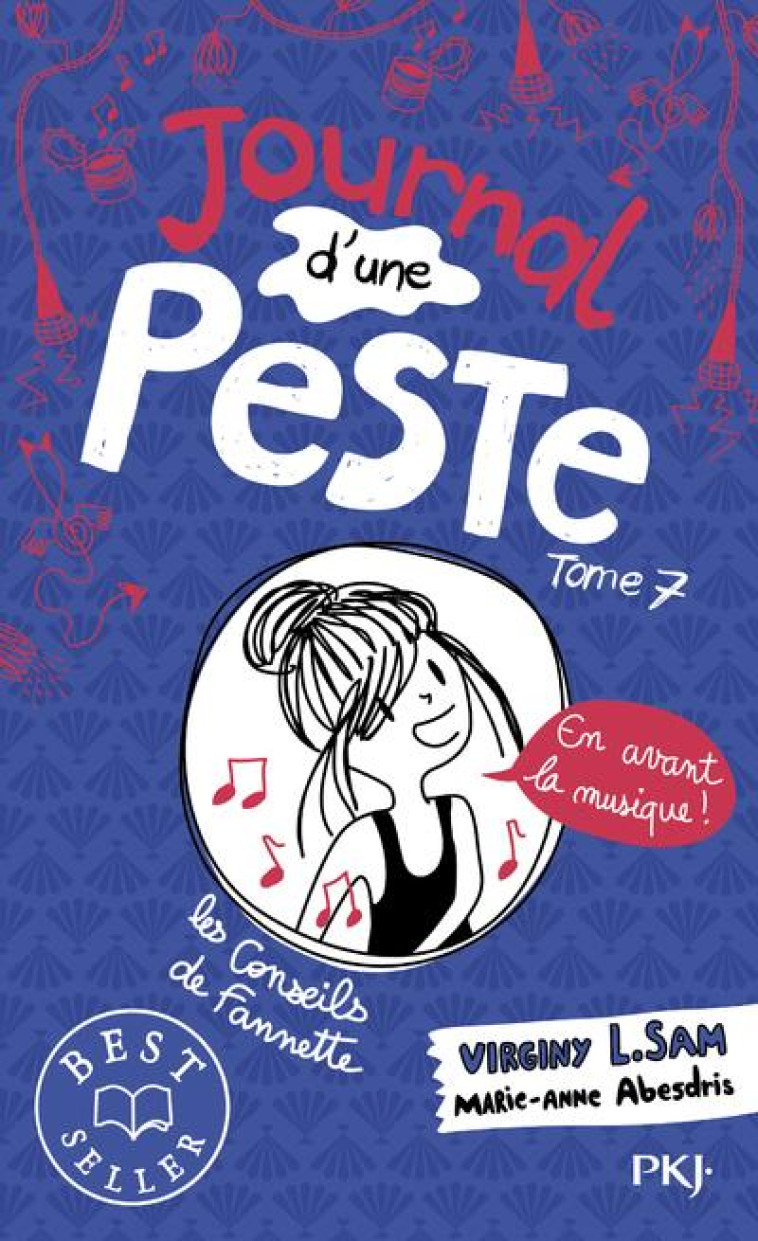 JOURNAL D'UNE PESTE - TOME 7 EN AVANT LA MUSIQUE ! - VOL07 - L. SAM/ABESDRIS - POCKET