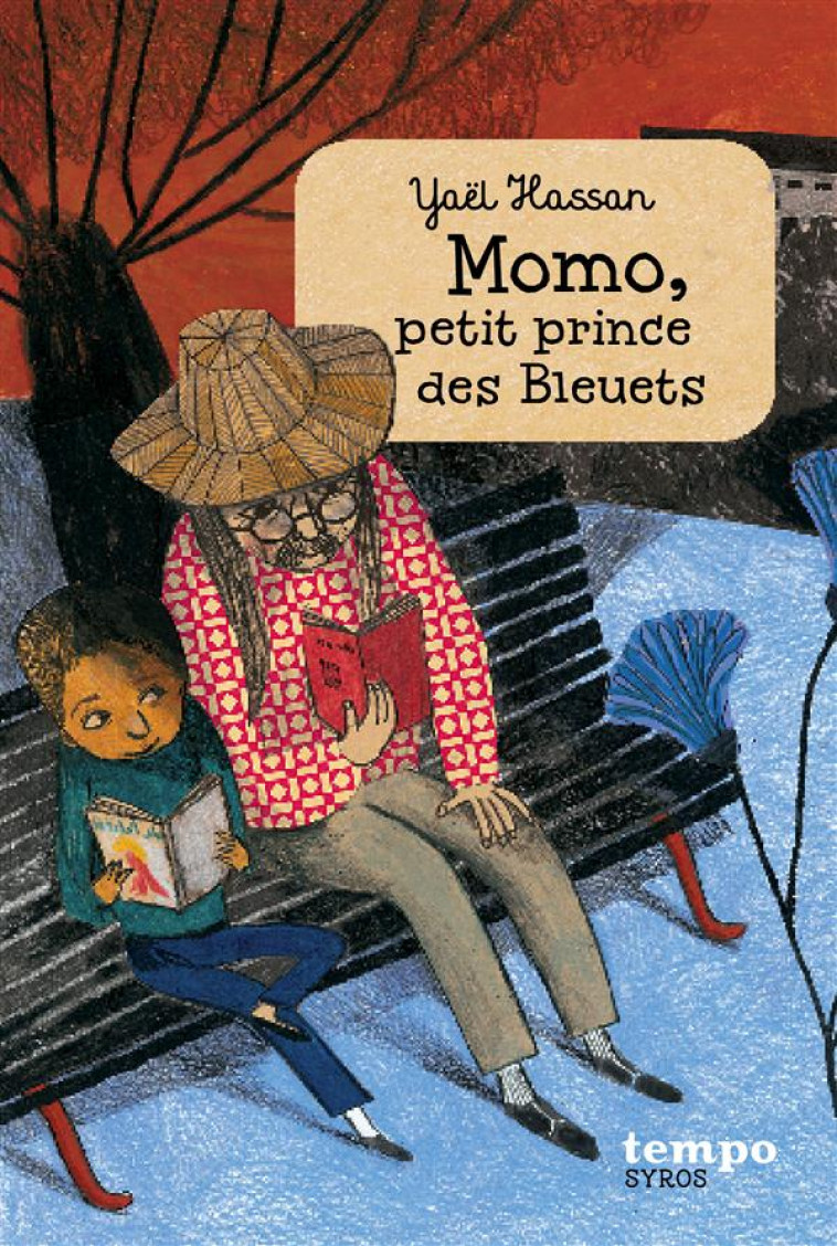 MOMO, PETIT PRINCE DES BLEUETS - HASSAN, YAEL - SYROS