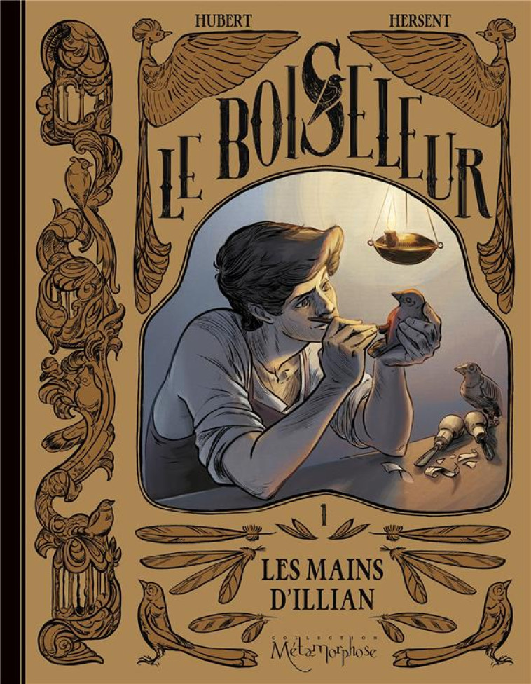 LE BOISELEUR T01 - HUBERT/HERSENT - Soleil Productions