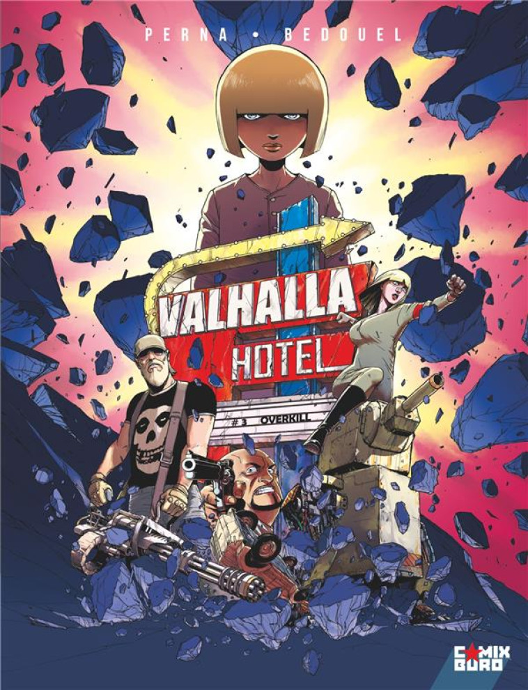 VALHALLA HOTEL - TOME 03 - OVERKILL - PERNA/BEDOUEL - GLENAT