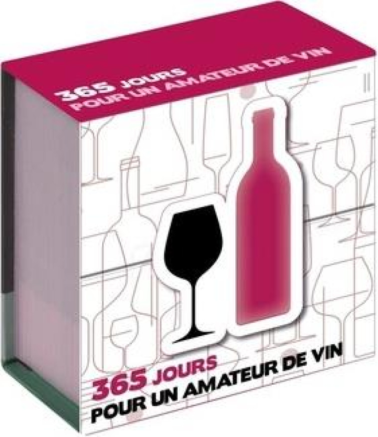 MINI CALENDRIER - 365 JOURS POUR UN AMATEUR DE VIN - XXX - PRISMA