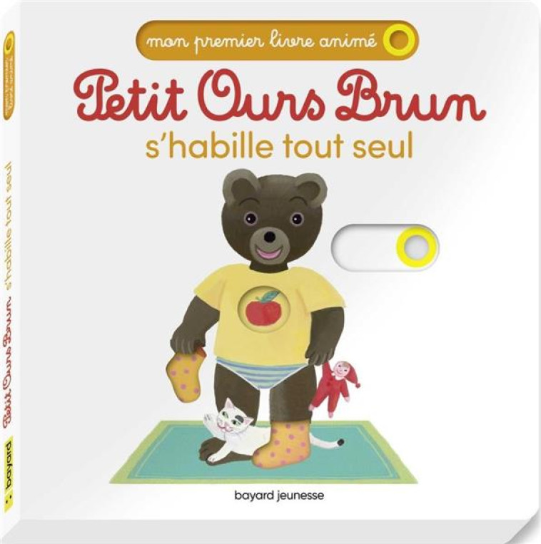 PETIT OURS BRUN S'HABILLE COMME UN GRAND - MON PREMIER LIVRE ANIME - BOUR LAURA - BAYARD JEUNESSE