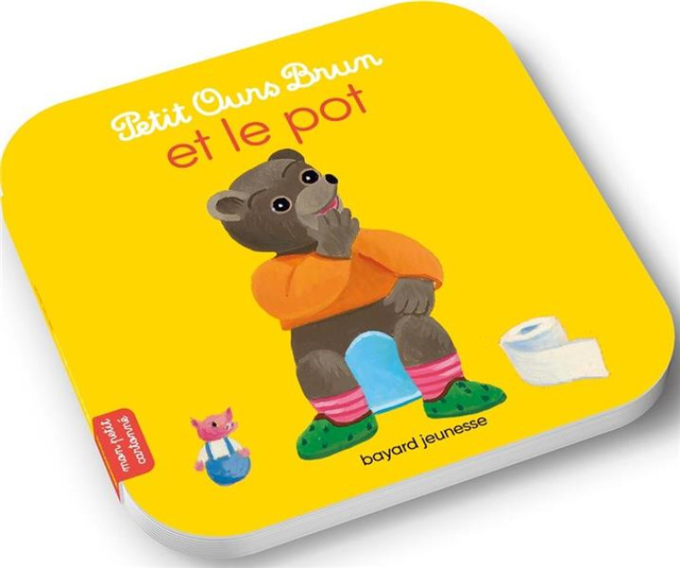 PETIT OURS BRUN ET LE POT - AUBINAIS/BOUR - BAYARD JEUNESSE