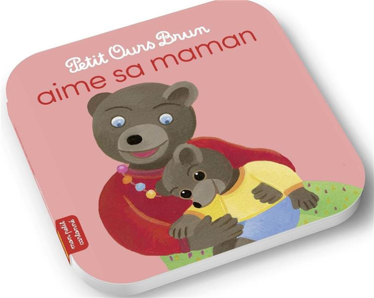 PETIT OURS BRUN AIME SA MAMAN - AUBINAIS/BOUR - BAYARD JEUNESSE