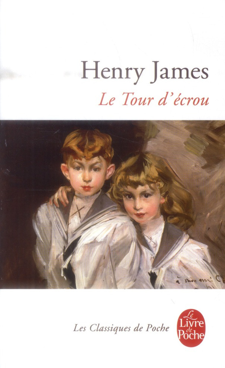 LE TOUR D'ECROU (NOUVELLE EDITION) - JAMES HENRY - Le Livre de poche