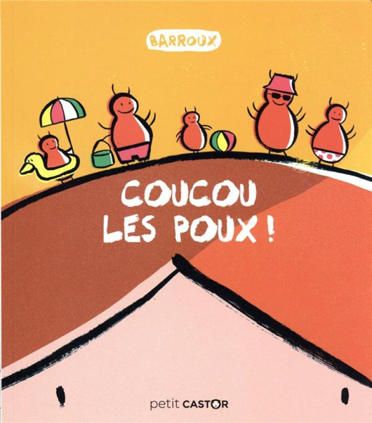 COUCOU LES POUX ! - BARROUX - FLAMMARION