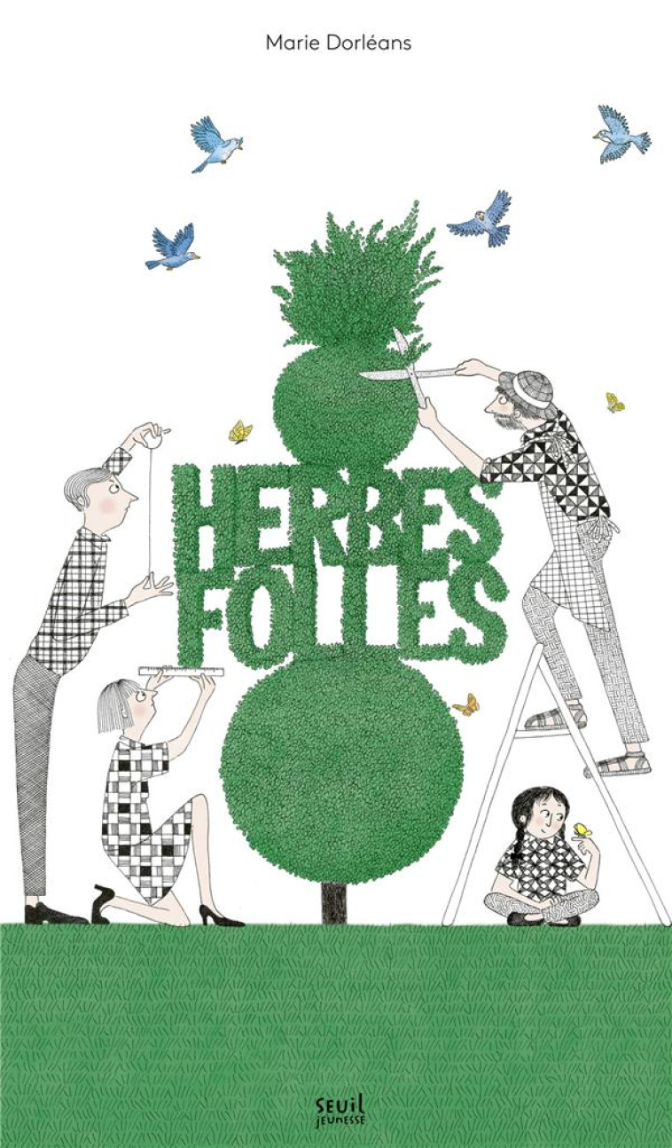 HERBES FOLLES - DORLEANS MARIE - SEUIL JEUNESSE