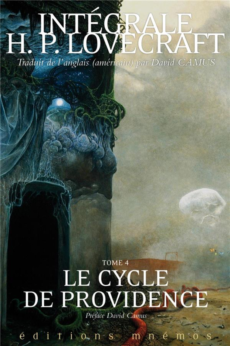 LE CYCLE DE PROVIDENCE, TOME 4 - INTEGRALE LOVECRAFT - LOVECRAFT H. P. - MNEMOS