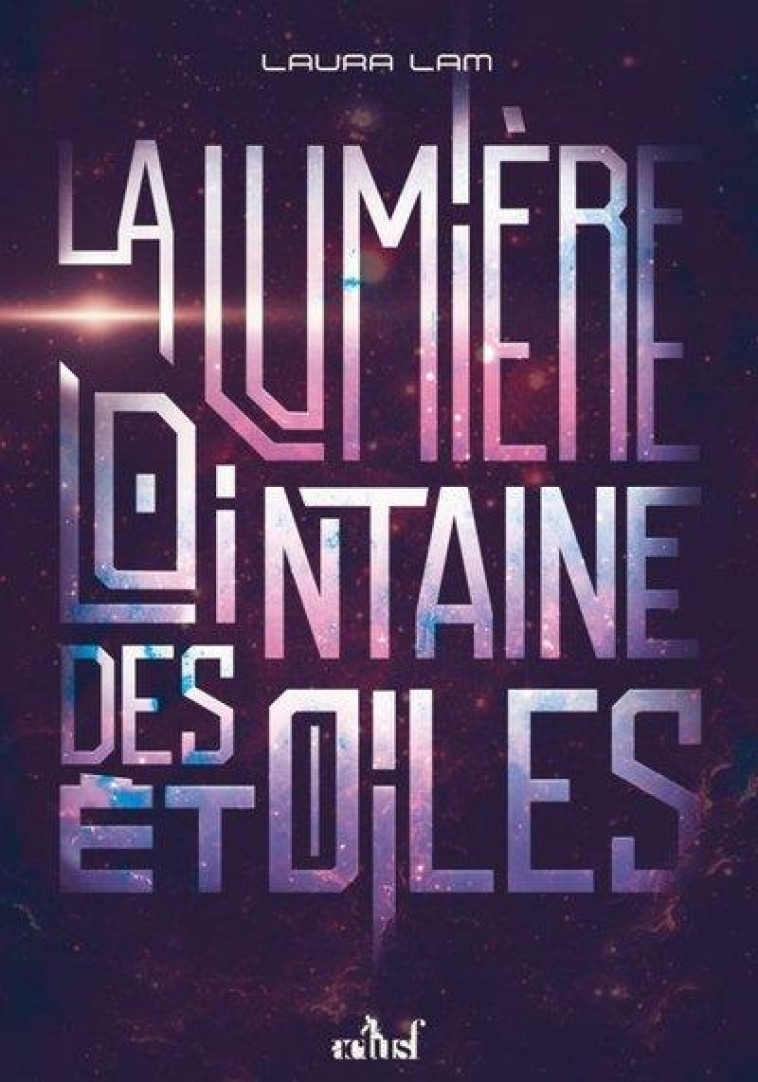 LA LUMIERE LOINTAINE DES ETOILES - LAM/ZARIEL - BADASS