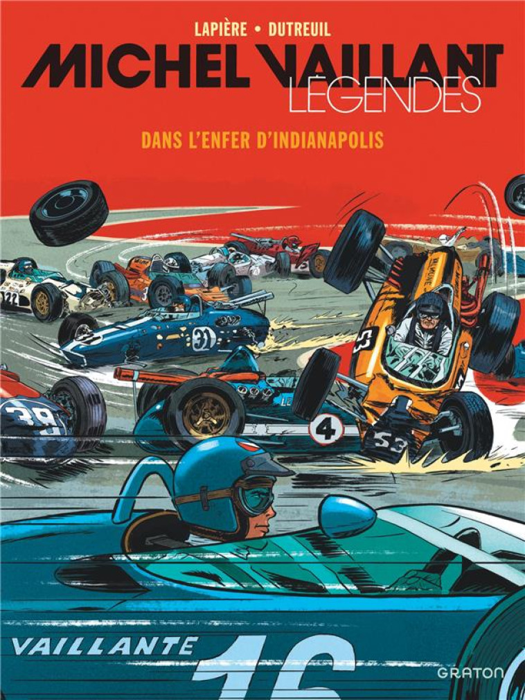 MICHEL VAILLANT - LEGENDES - TOME 1 - DANS L ENFER D INDIANAPOLIS - LAPIERE DENIS - GRATON