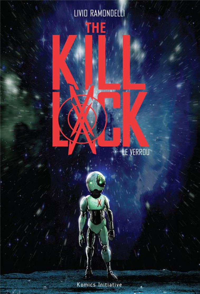 THE KILL LOCK - RAMONDELLI LIVIO - BOOKS ON DEMAND