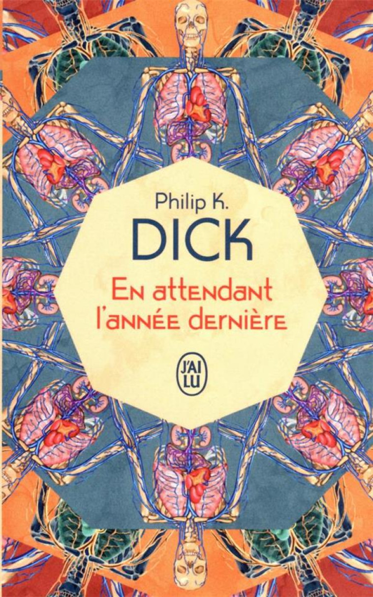 EN ATTENDANT L'ANNEE DERNIERE - DICK PHILIP K. - J'AI LU