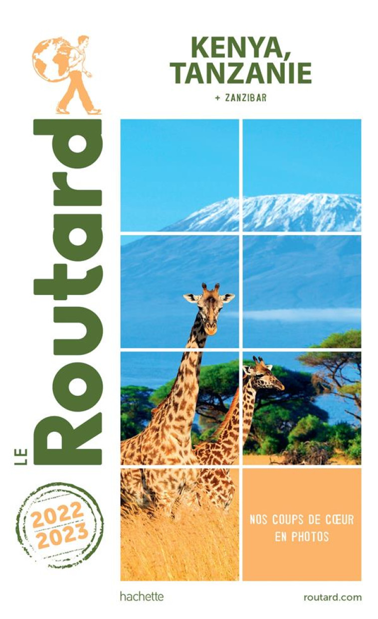 GUIDE DU ROUTARD KENYA TANZANIE 2022/23 - XXX - HACHETTE