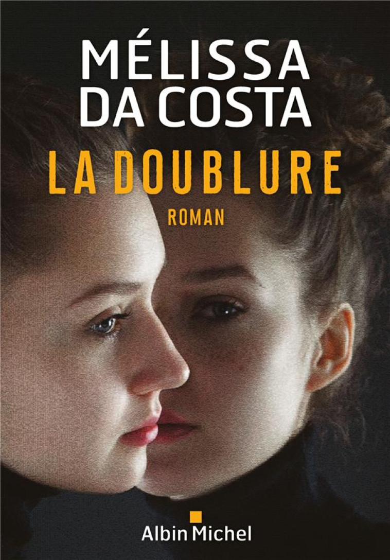 LA DOUBLURE - DA COSTA MELISSA - ALBIN MICHEL