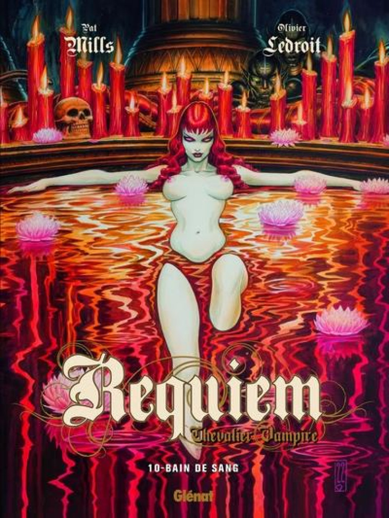 REQUIEM - TOME 10 - BAIN DE SANG - MILLS/LEDROIT - GLENAT