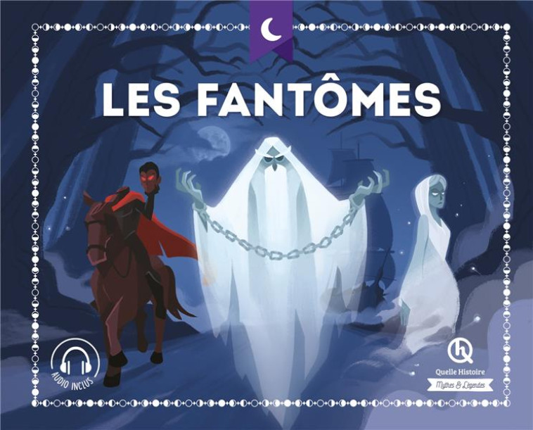 LES FANTOMES - XXX - QUELLE HISTOIRE