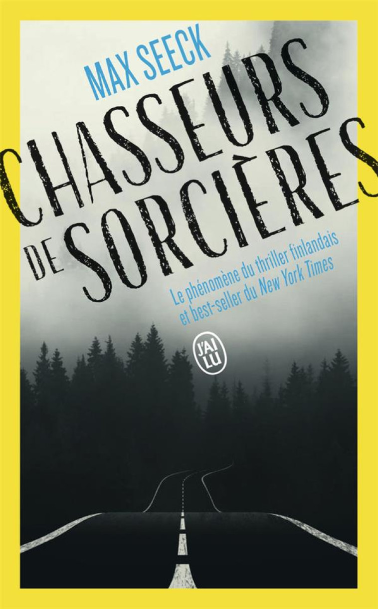 CHASSEURS DE SORCIERES - SEECK MAX - J'AI LU