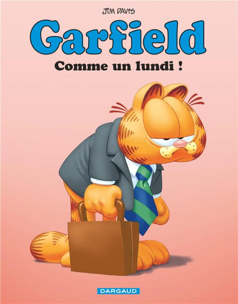 GARFIELD - TOME 74 - COMME UN LUNDI ! - DAVIS JIM - DARGAUD