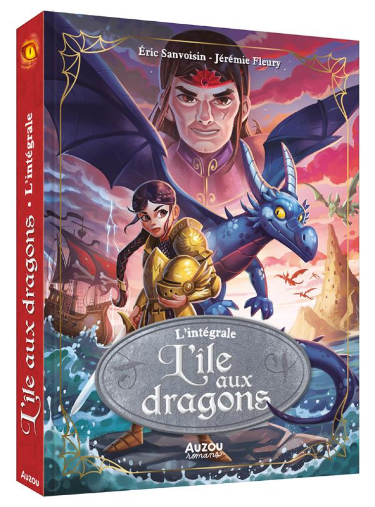 LA SAGA DES DRAGONS - L'ILE AUX DRAGONS - L'INTEGRALE - SANVOISIN/FLEURY - PHILIPPE AUZOU