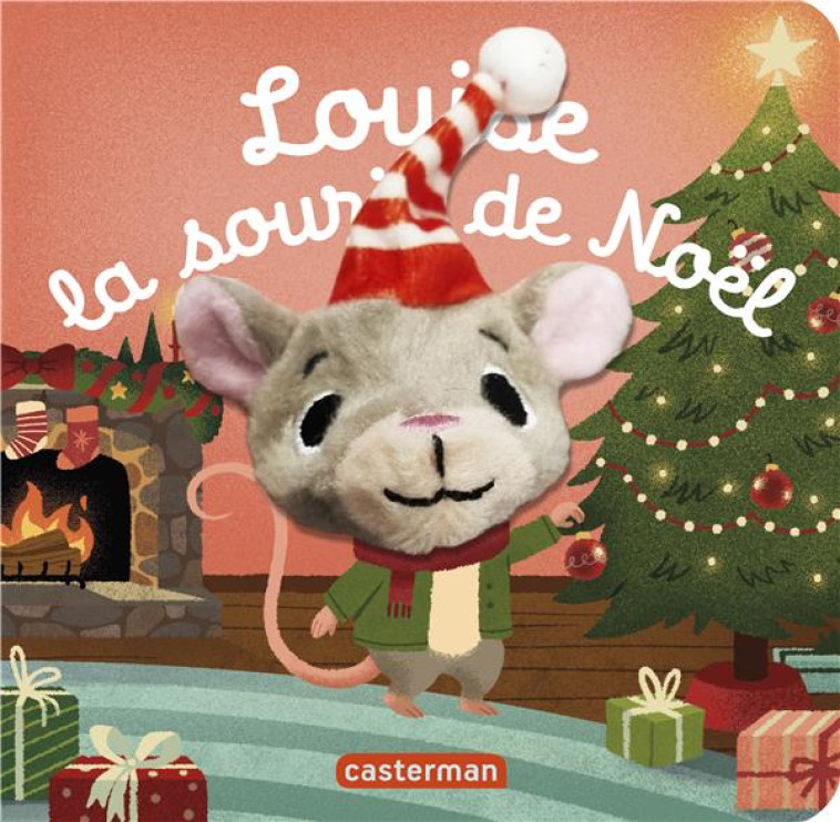 LOUISE, LA SOURIS DE NOEL - DOVE - CASTERMAN