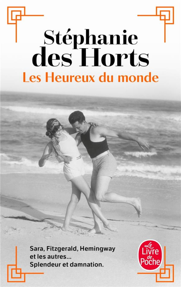 LES HEUREUX DU MONDE - DES HORTS STEPHANIE - LGF/Livre de Poche