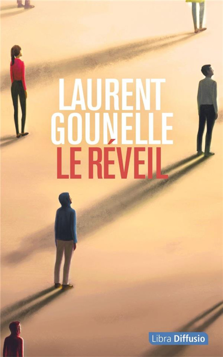 LE REVEIL - GOUNELLE LAURENT - LIBRA DIFFUSIO