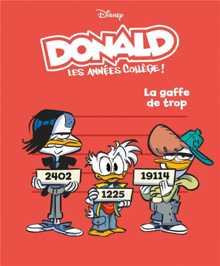 LA GAFFE DE TROP - DONALD LES ANNEES COLLEGE - TOME 4 - XXX - 1001 HISTOIRES