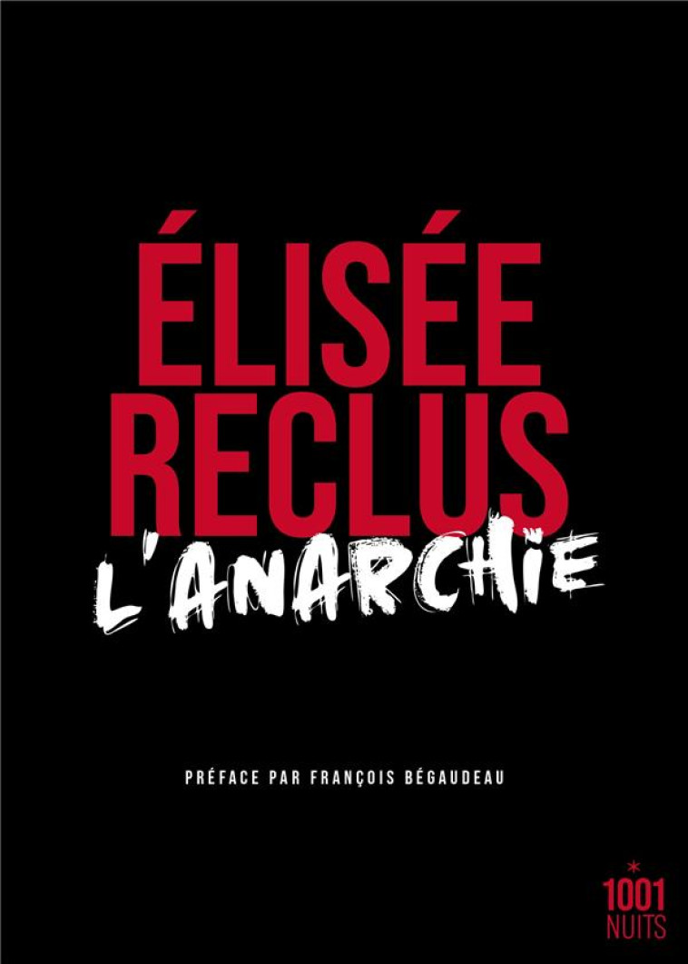 L'ANARCHIE - RECLUS ELISEE - 1001 NUITS