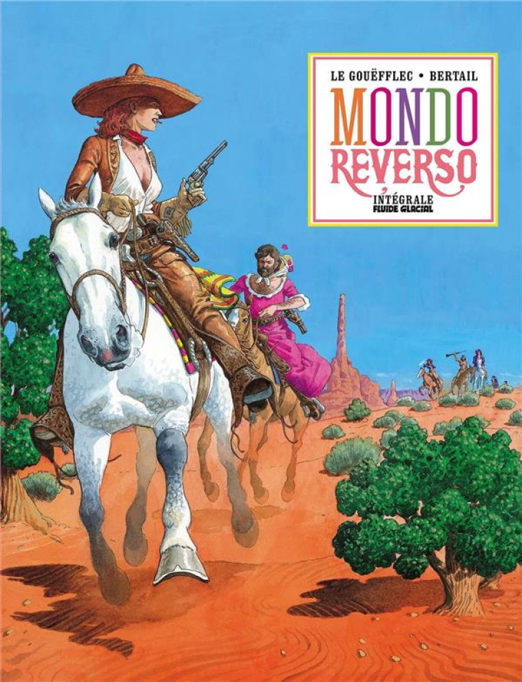 MONDO REVERSO - INTEGRALE - BERTAIL/LE GOUEFFLEC - FLUIDE GLACIAL