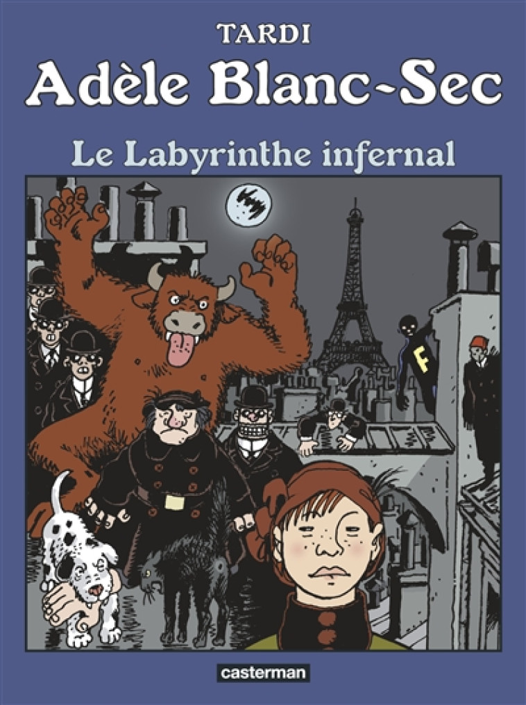 ADELE BLANC-SEC - T09 - LE LABYRINTHE INFERNAL - TARDI/RUAULT - CASTERMAN