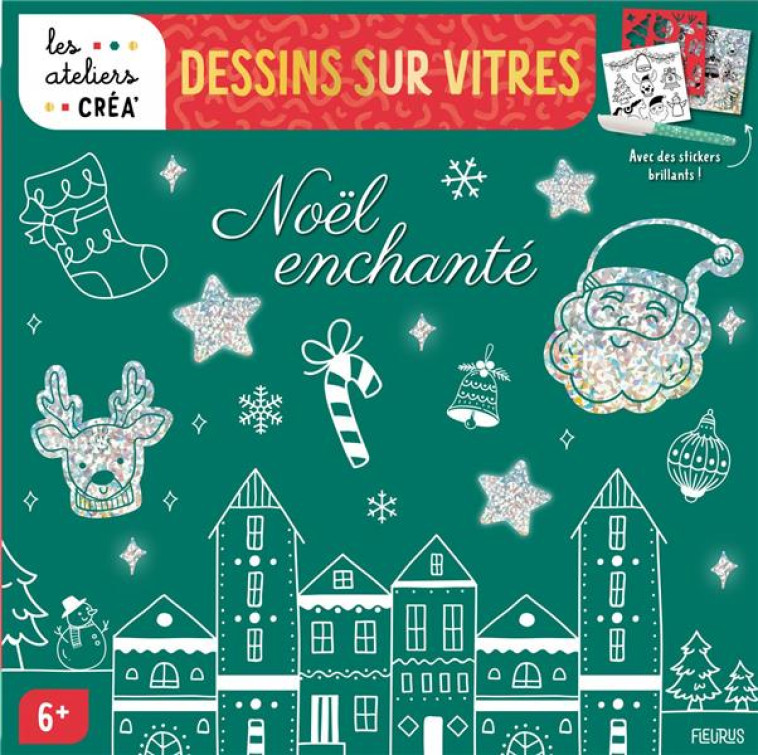 DESSINS SUR VITRES - NOEL ENCHANTE (AVEC STICKERS HOLOGRAPHIQUES) - COLLECTIF - NC