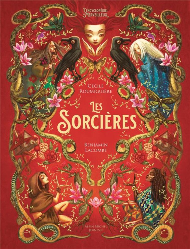 LES SORCIERES - L'ENCYCLOPEDIE DU MERVEILLEUX - ROUMIGUIERE/LACOMBE - ALBIN MICHEL