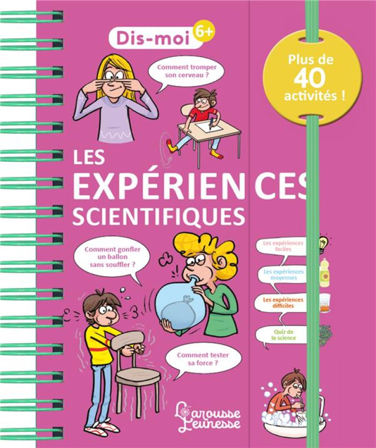 LES EXPERIENCES SCIENTIFIQUES - VERTHE VALENTIN - LAROUSSE