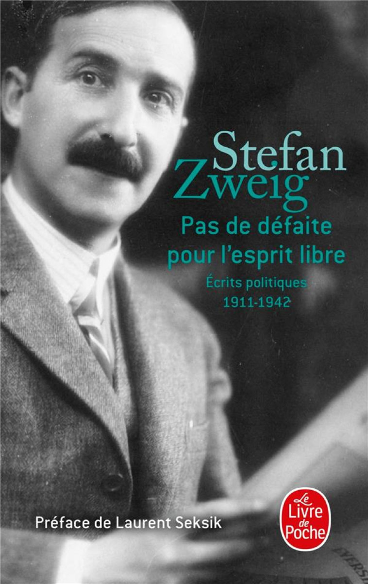 PAS DE DEFAITE POUR L'ESPRIT LIBRE - ZWEIG STEFAN - LGF/Livre de Poche