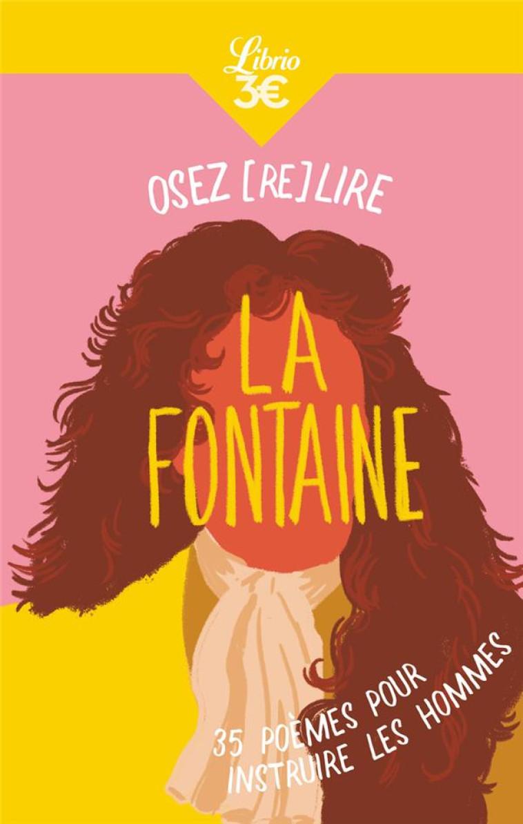 OSEZ (RE)LIRE LA FONTAINE - BARDOT JULIEN - J'AI LU