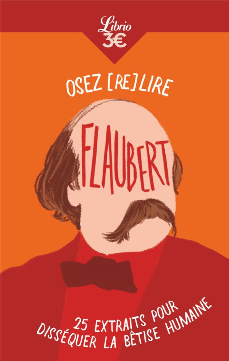 OSEZ (RE)LIRE FLAUBERT - JACQUELIN ALICE - J'AI LU