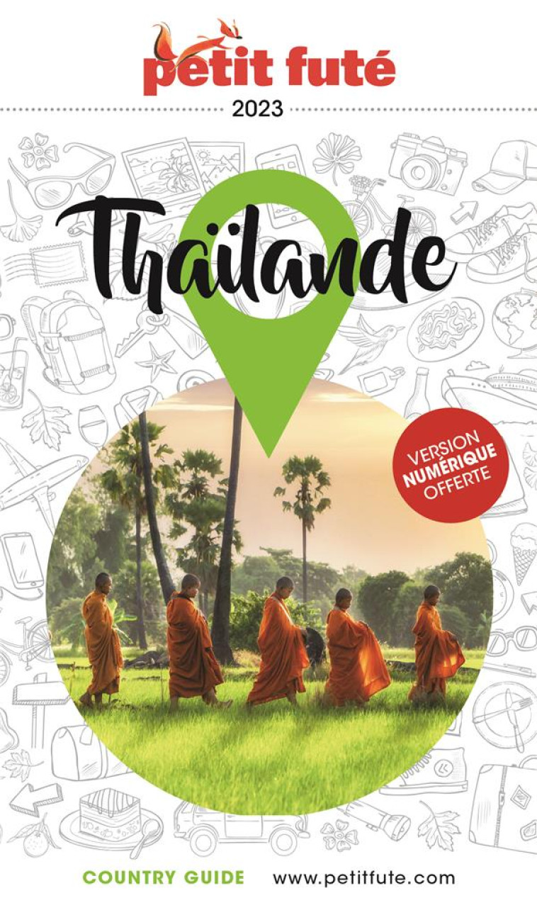 GUIDE THAILANDE 2023 PETIT FUTE - AUZIAS D. / LABOURDE - PETIT FUTE