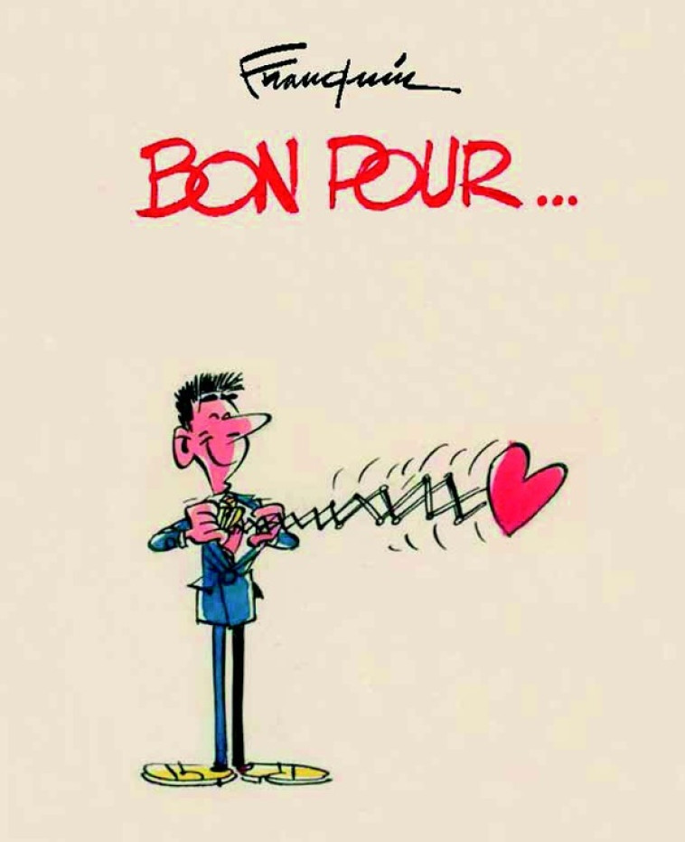 FRANQUIN. BON POUR… DESSINS DE FAMILLE - ANDRE FRANQUIN - CFC