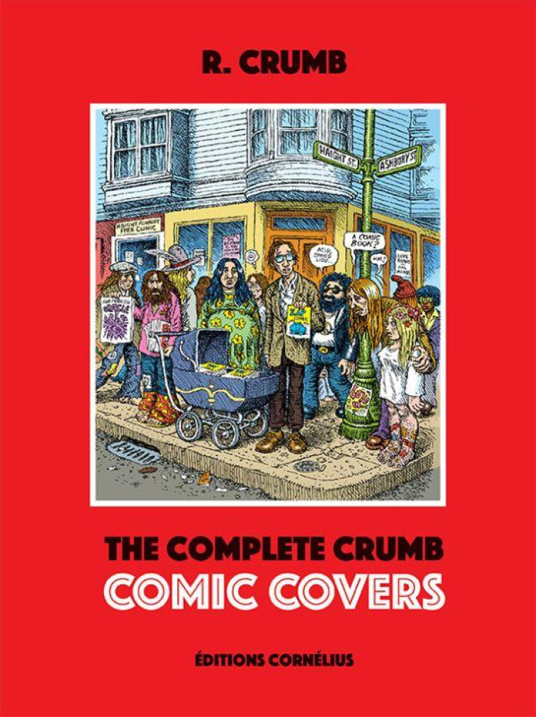 THE COMPLETE CRUMB COMIC COVERS - CRUMB ROBERT - CORNELIUS