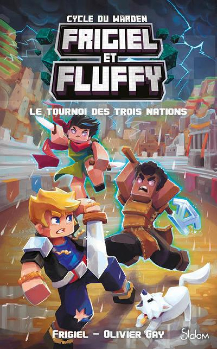 CYCLE DU WARDEN : FRIGIEL ET FLUFFY TOME 1 LE TOURNOI DES TROIS NATIONS - FRIGIEL/FRICK/GAY - SLALOM