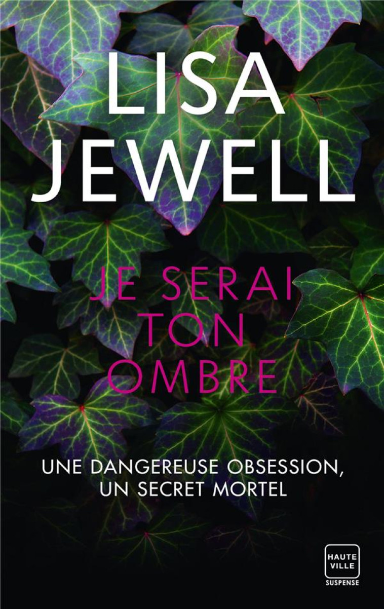 JE SERAI TON OMBRE - JEWELL LISA - HAUTEVILLE