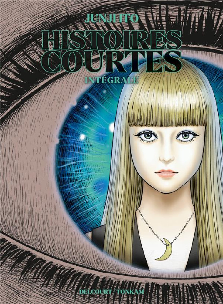 JUNJI ITO - BEST OF - ONE-SHOT - JUNJI ITO - HISTOIRES COURTES - ITO JUNJI - DELCOURT