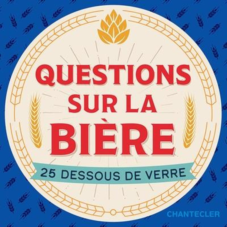 DESSOUS DE VERRE - QUESTIONS SUR LA BIERE - COLLECTIF - NC