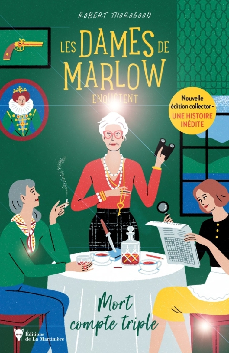 LES DAMES DE MARLOW ENQUETENT - VOL 1 - EDITION LIMITEE - MORT COMPTE TRIPLE - Robert Thorogood - MARTINIERE BL