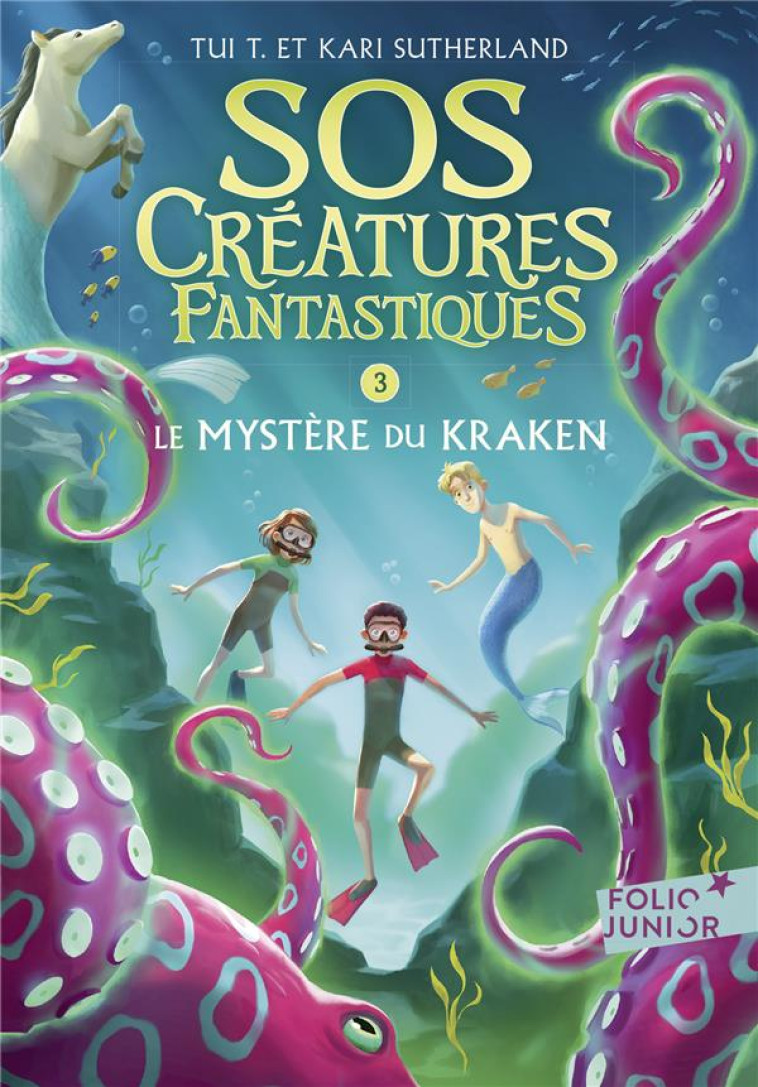 SOS CREATURES FANTASTIQUES - VOL03 - LE MYSTERE DU KRAKEN - SUTHERLAND - GALLIMARD