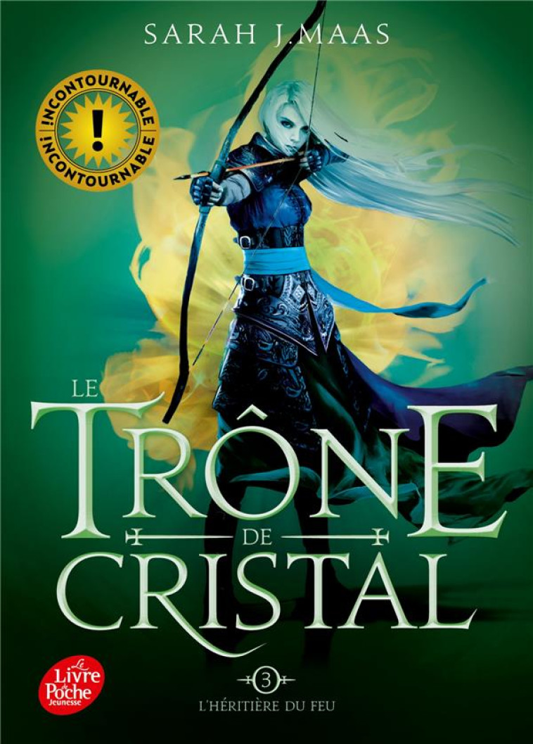 LE TRONE DE CRISTAL - TOME 3 - L'HERITIERE DU FEU - MAAS SARAH J. - HACHETTE