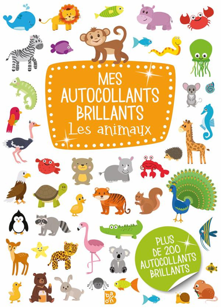 MES AUTOCOLLANTS BRILLANTS LES ANIMAUX - XXX - NC