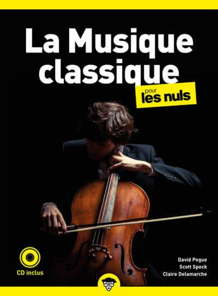 LA MUSIQUE CLASSIQUE POUR LES NULS, POCHE, 2E ED - POGUE/SPECK - FIRST