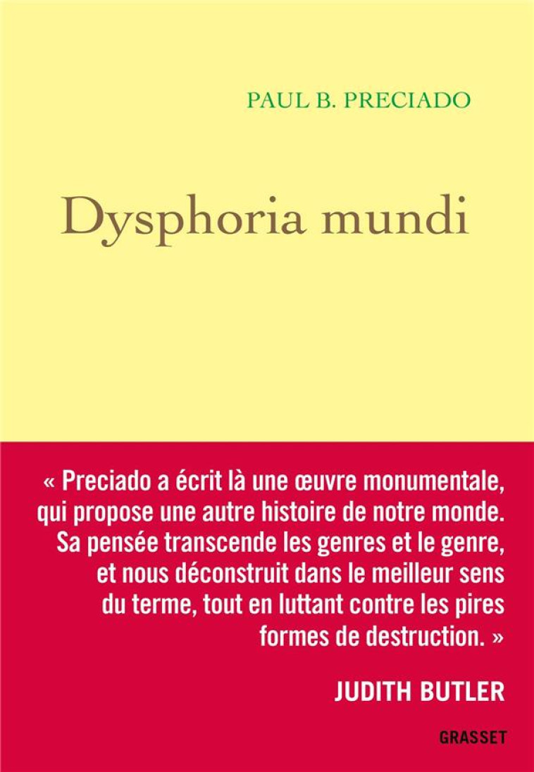 DYSPHORIA MUNDI - PRECIADO PAUL B. - GRASSET