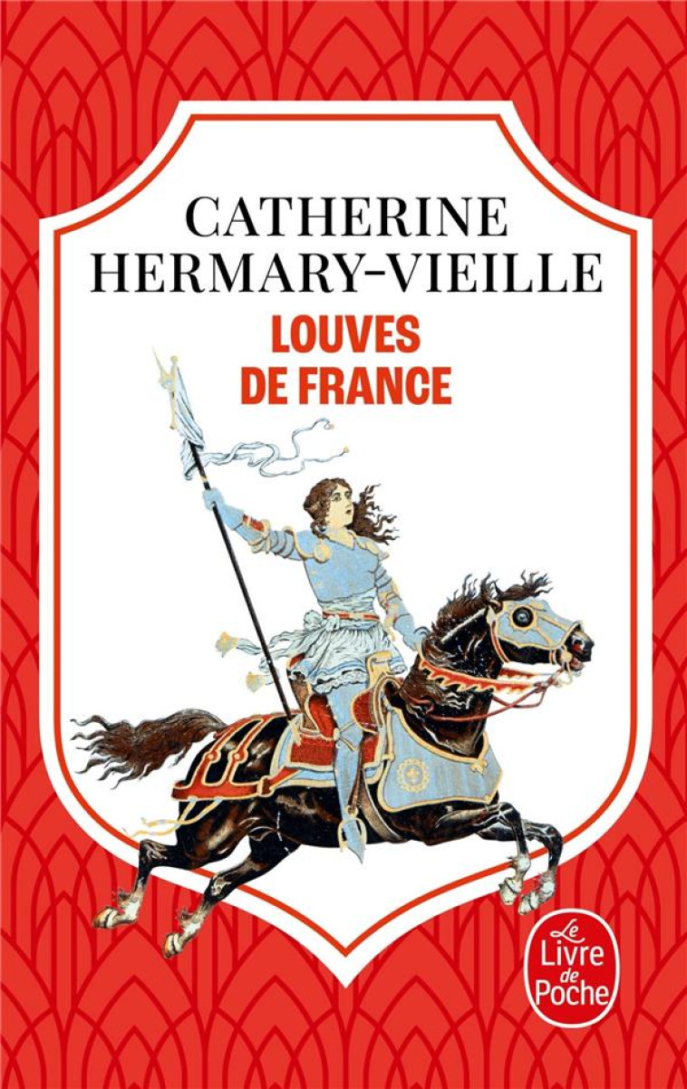 LOUVES DE FRANCE - HERMARY-VIEILLE C. - LGF/Livre de Poche